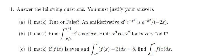 Solved 1. Answer the following questions. You must justify | Chegg.com