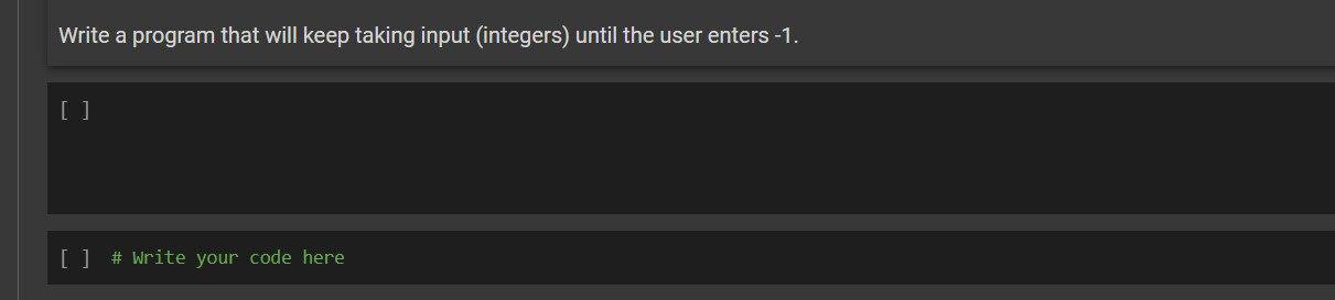 Solved Write a program that will keep taking input | Chegg.com