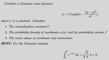 Solved Consider a Gaussian wave function: G2 * = Cexplikz – | Chegg.com