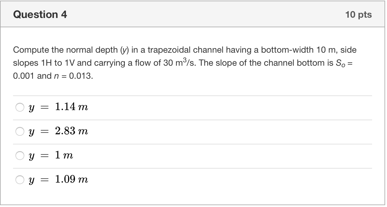 Solved Question 4 10 Pts Compute The Normal Depth V In A 