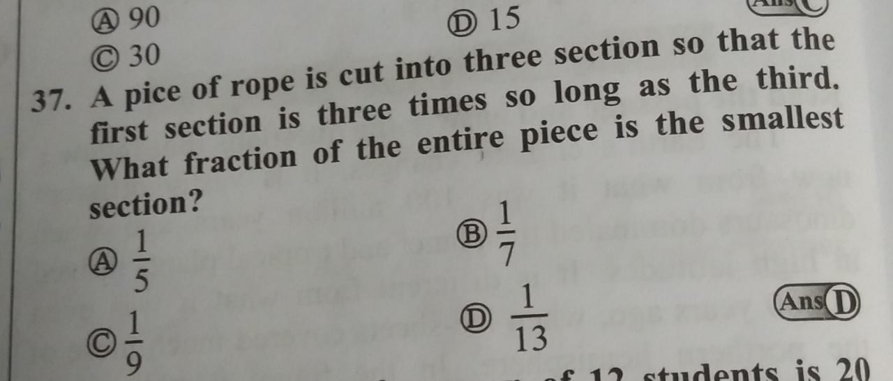 Solved A 90 © 30 D 15 37. A pice of rope is cut into three | Chegg.com