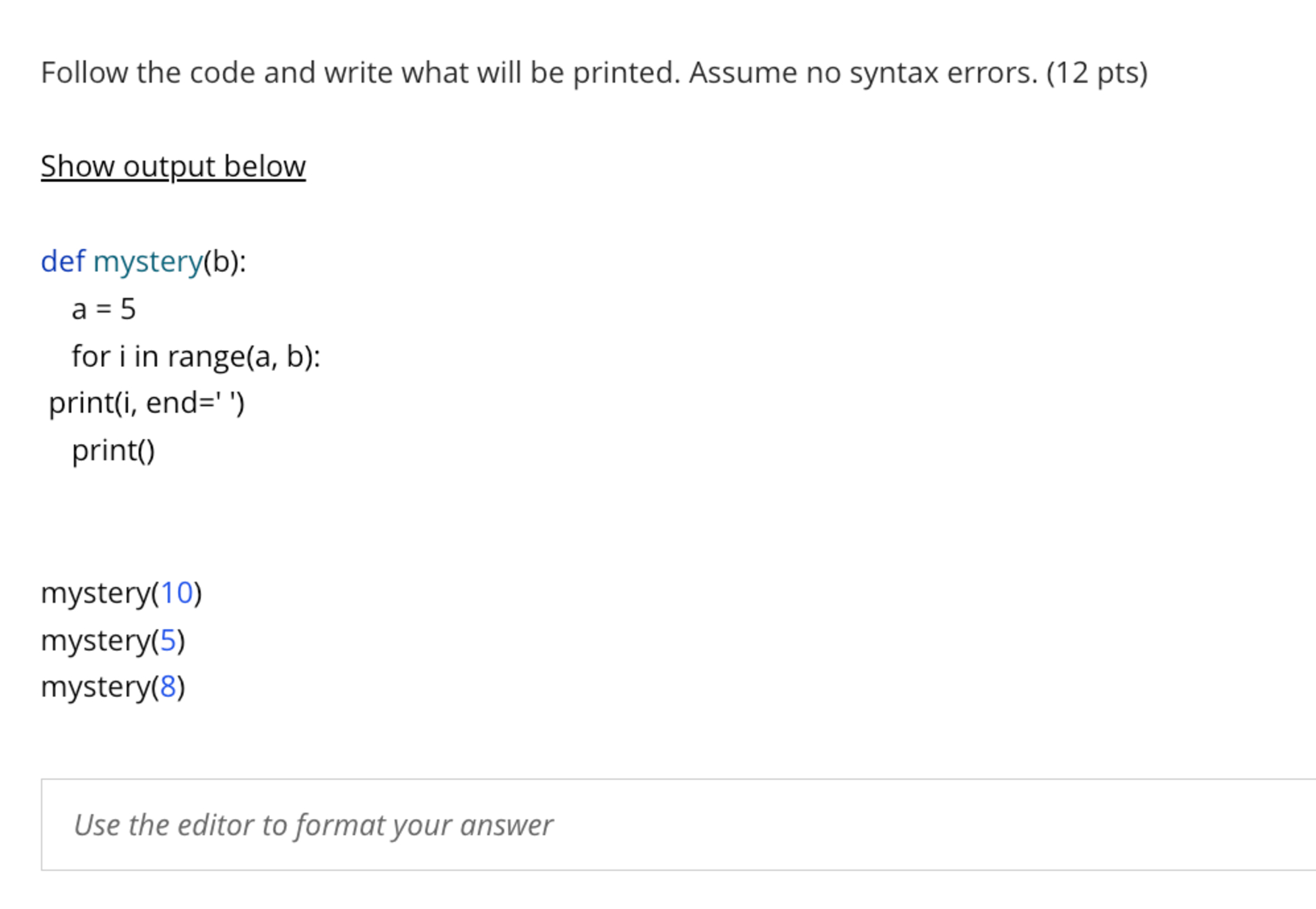 Solved Follow the code and write what will be printed. | Chegg.com