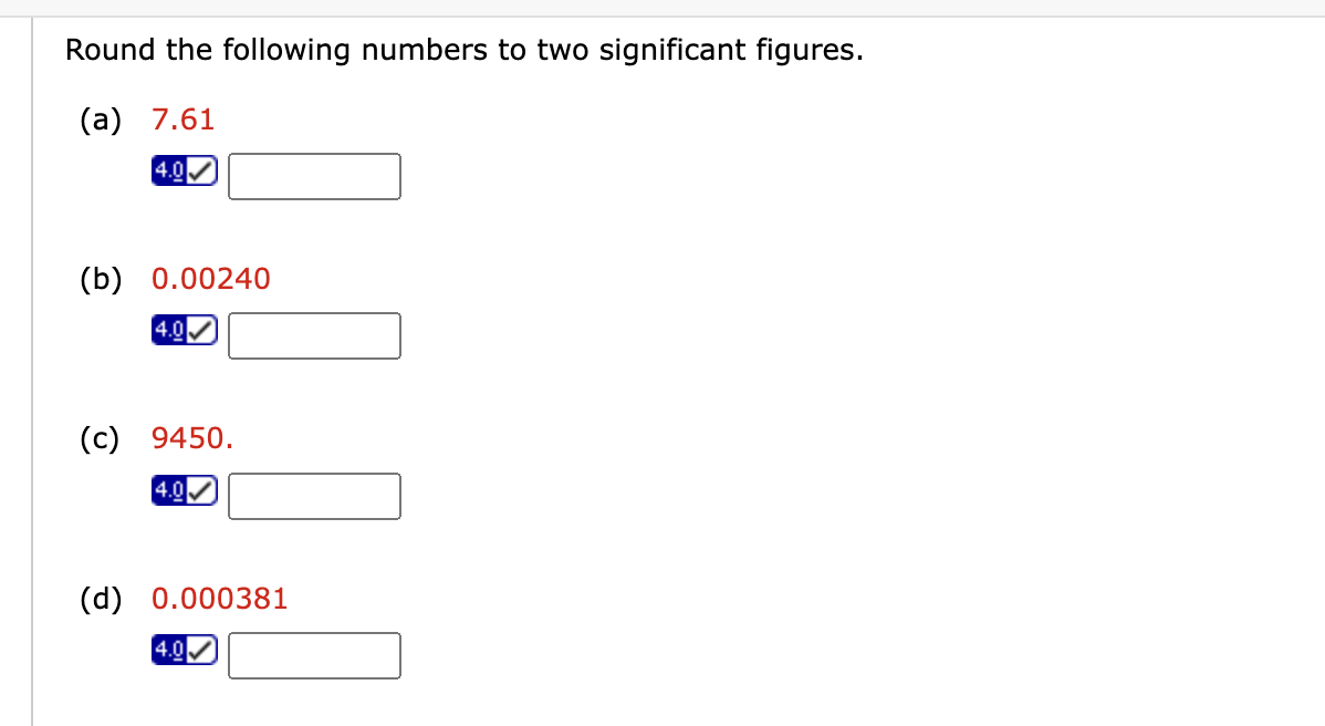 Solved Round the following numbers to two significant | Chegg.com