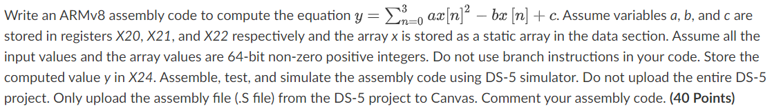 Solved Write An ARMv8 Assembly Code To Compute The Equation | Chegg.com