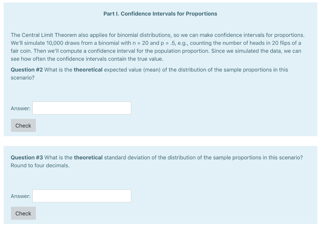 Solved Part I. Confidence Intervals for Proportions The | Chegg.com