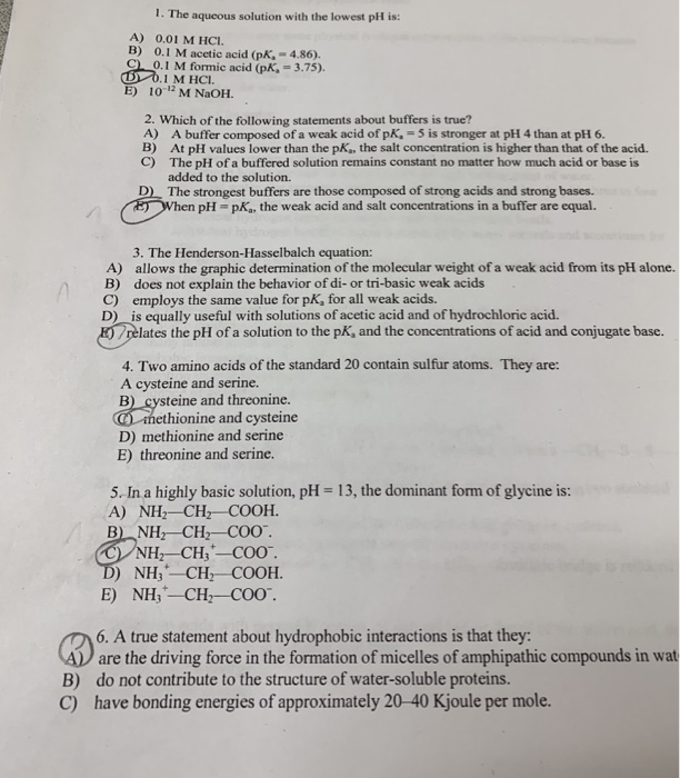 Solved 1. The aqueous solution with the lowest pH is A)