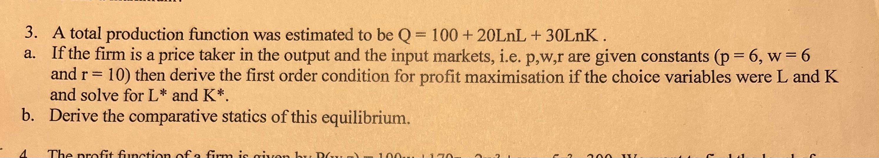 Solved 3. A total production function was estimated to be | Chegg.com