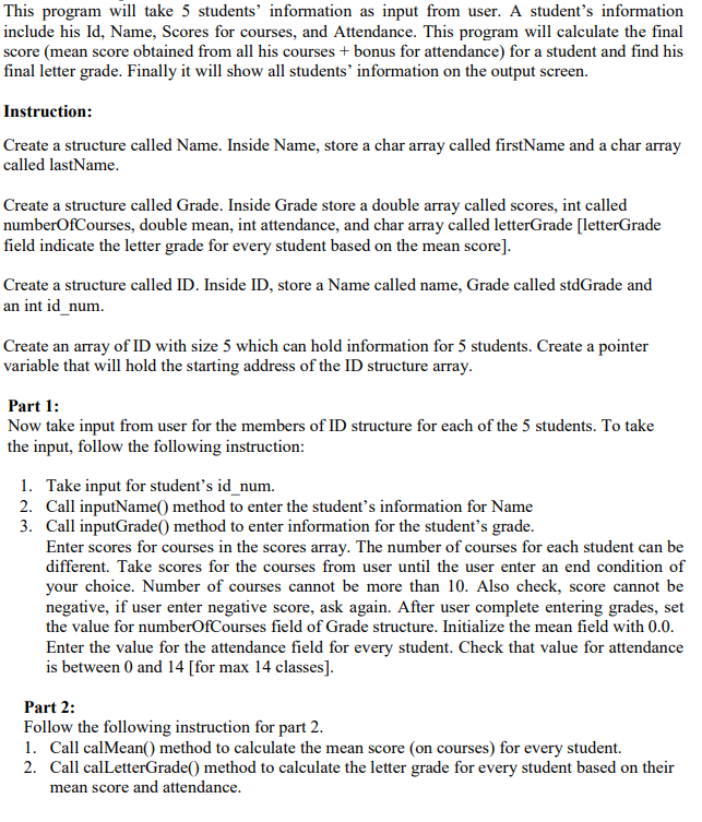 Solved This program will take 5 students' information as | Chegg.com