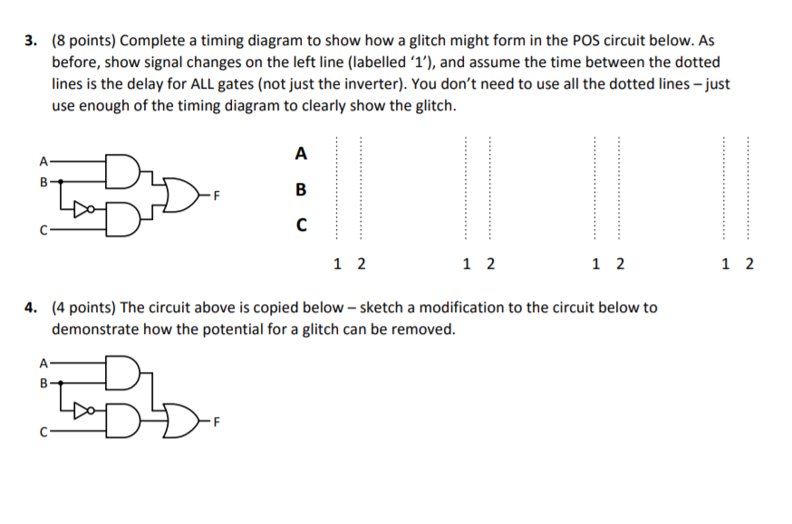 Solved 3. (8 points) Complete a timing diagram to show how a | Chegg.com