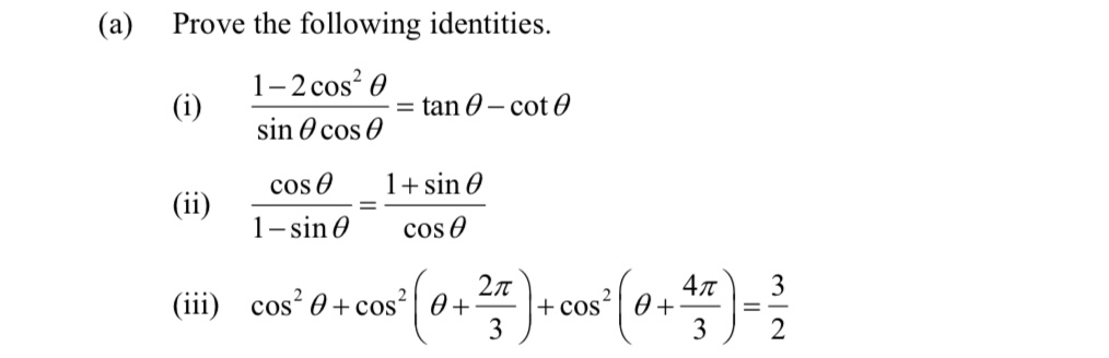 Solved a) Prove the following identities. (i) | Chegg.com