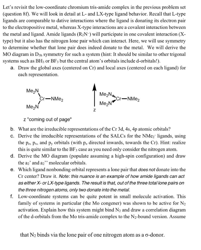 Solved Let's revisit the low-coordinate chromium tris-amide | Chegg.com