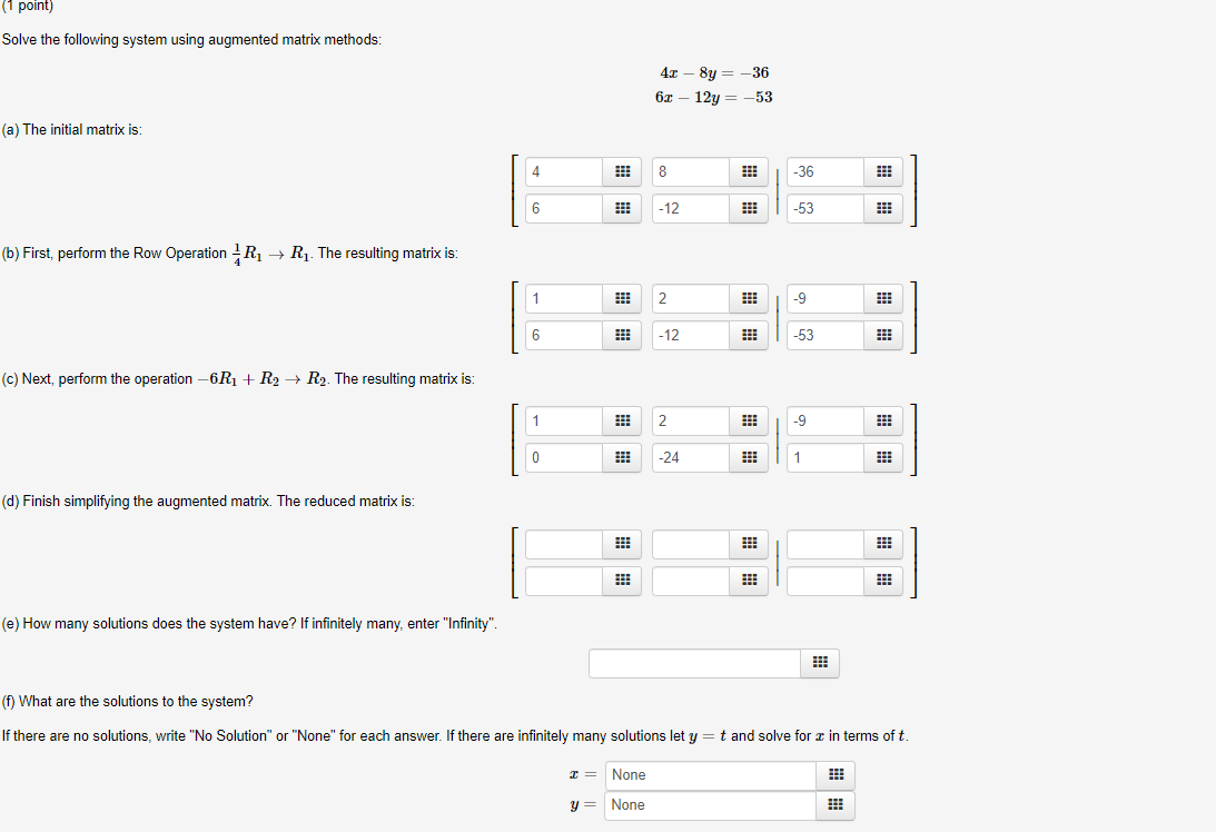 Solved (1 point) Solve the following system using augmented | Chegg.com