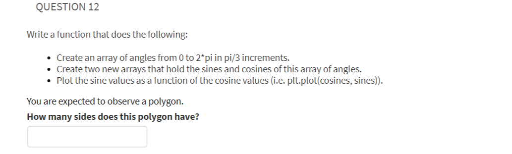 Solved QUESTION 12 Write a function that does the following: | Chegg.com