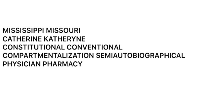 MISSISSIPPI MISSOURI CATHERINE KATHERYNE CONSTITUTIONAL CONVENTIONAL COMPARTMENTALIZATION SEMIAUTOBIOGRAPHICAL PHYSICIAN PHAR
