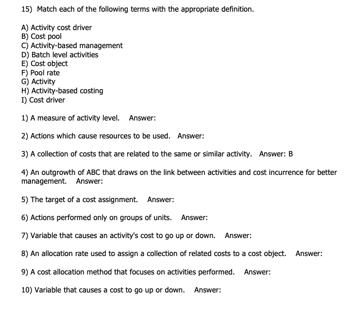 Solved 15) Match each of the following terms with the | Chegg.com