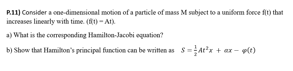 Solved P.11) Consider a one-dimensional motion of a particle | Chegg.com