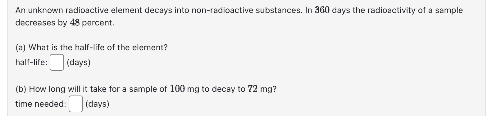 Solved An unknown radioactive element decays into | Chegg.com