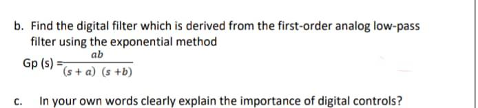 Solved b. Find the digital filter which is derived from the | Chegg.com