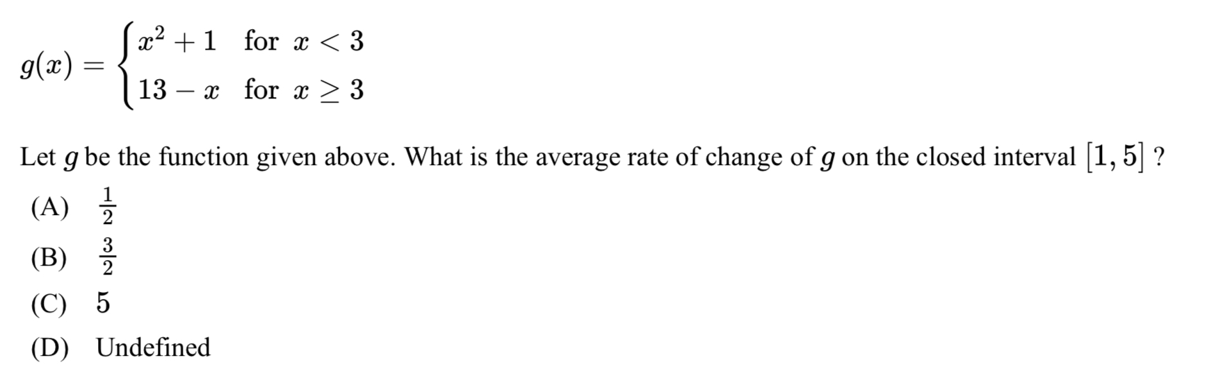 Solved g(x)={x2+1 for x