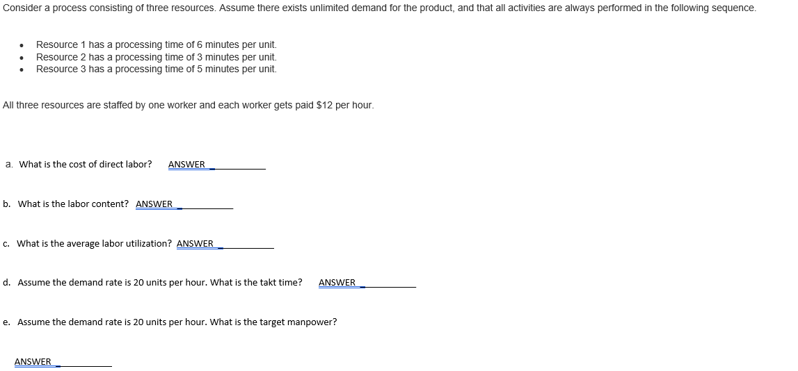 Solved Consider a process consisting of three resources. | Chegg.com