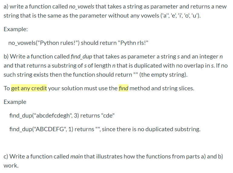 Solved A) Write A Function Called No_vowels That Takes A  Chegg.com