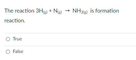 Solved The reaction 3H(g)+N(g)→NH3( g) is formation Chegg