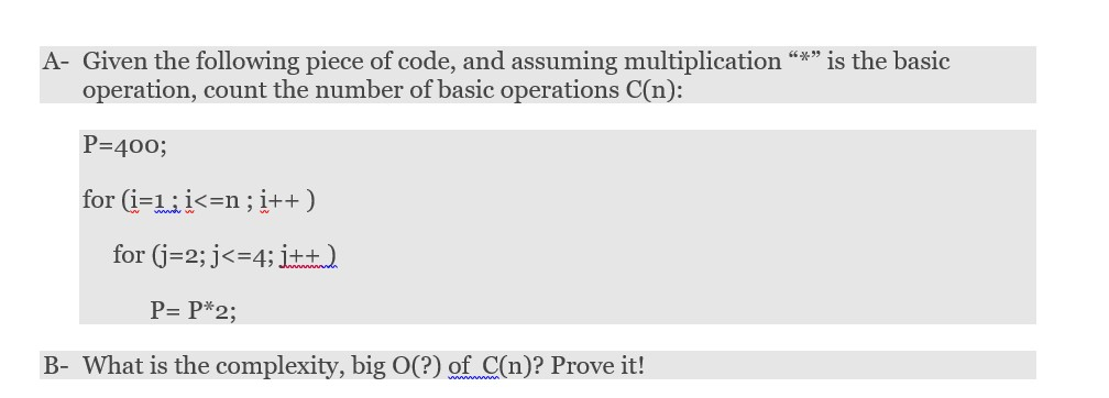 Solved A Given The Following Piece Of Code And Assuming Chegg Com