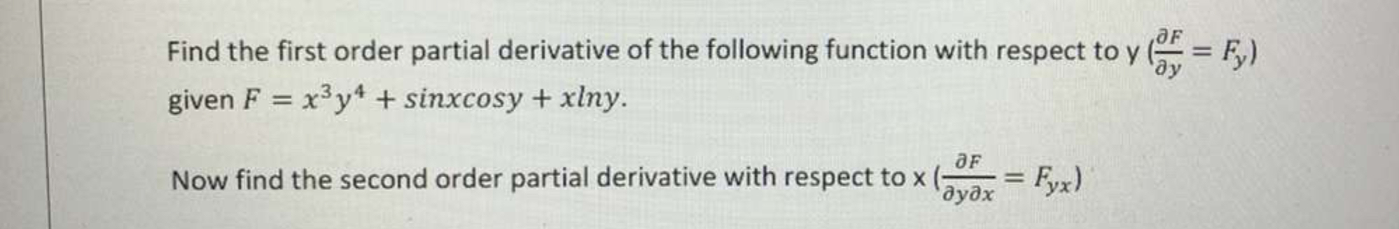 Solved Find the first order partial derivative of ﻿the | Chegg.com