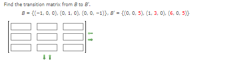 Solved Find the transition matrix from B to B′ '. | Chegg.com