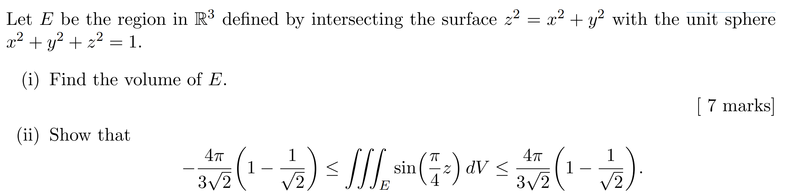 Solved Let E be the region in R3 defined by intersecting the | Chegg.com
