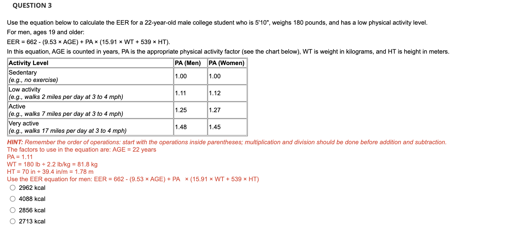 QUESTION 2 If your usual energy intake exceeds your Chegg