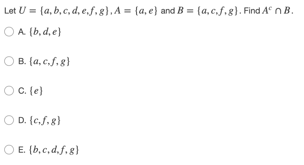 Solved Let U = {a,b,c,d,e,f,g}, A = {a, E} And B = | Chegg.com