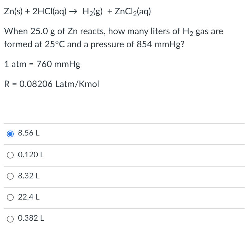 Solved Zn(s) + 2HCl(aq) → H2(g) + ZnCl2(aq) When 25.0 g of | Chegg.com