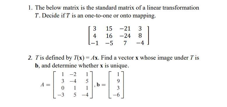 Solved 1. The below matrix is the standard matrix of a | Chegg.com