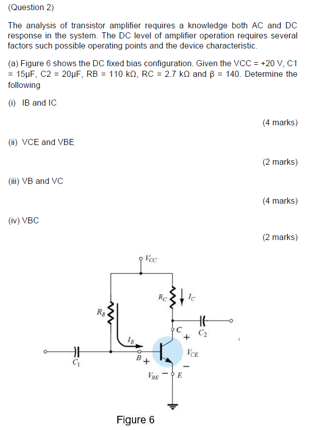 Solved (Question 2) The analysis of transistor amplifier | Chegg.com