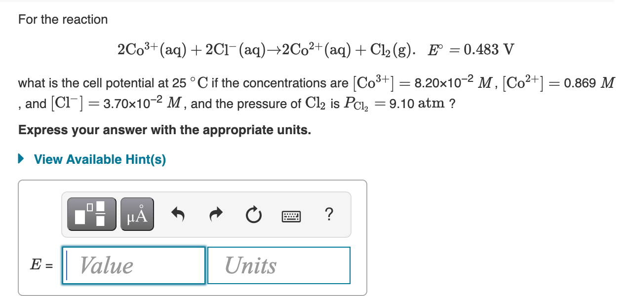 Solved For the reaction 2CO3+ (aq) + 2C1- (aq)+2Co2+ (aq) + | Chegg.com