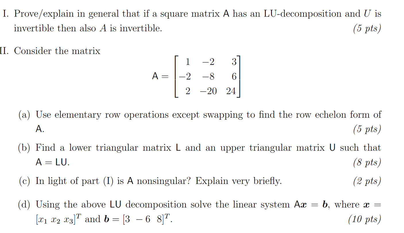Solved I. Prove/explain in general that if a square matrix A | Chegg.com