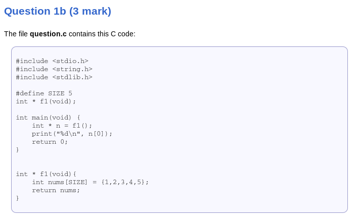 Solved Question 1b (3 mark) The file question.c contains | Chegg.com
