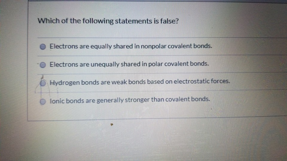 Solved Which of the following statements is false? Electrons