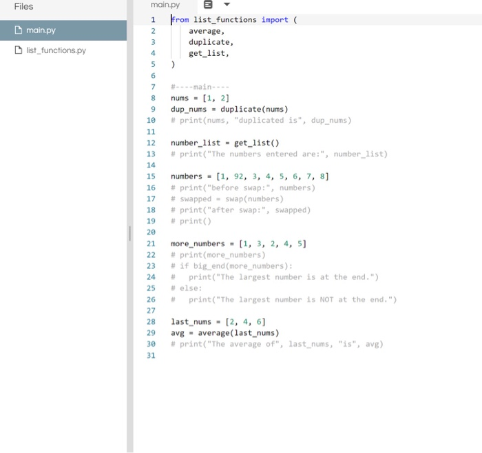 Solved Files main.py main.py 1 from list_functions import ( | Chegg.com
