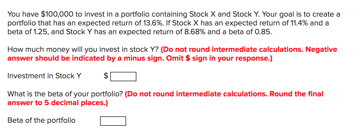 Solved You Have $100,000 To Invest In A Portfolio Containing | Chegg.com