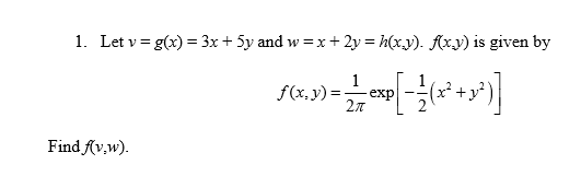 Solved 1 Let V G X 3x 5y And W X 2y H Xy F X Y Chegg Com