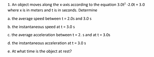 Solved 1. An object moves along the x-axis according to the | Chegg.com