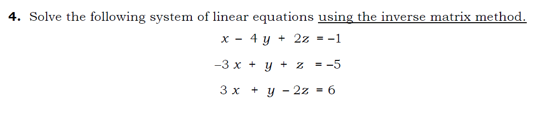 Solved 4. Solve the following system of linear equations | Chegg.com