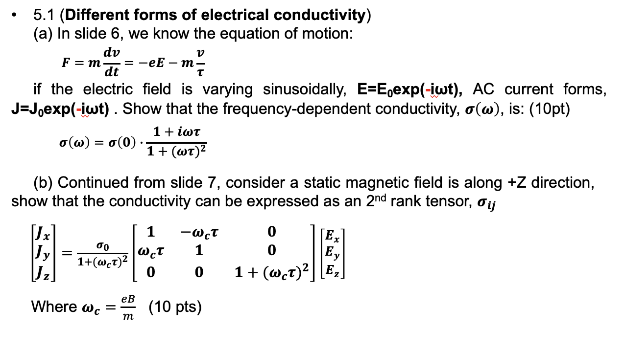 Solved 5.1 (Different forms of electrical conductivity) (a)