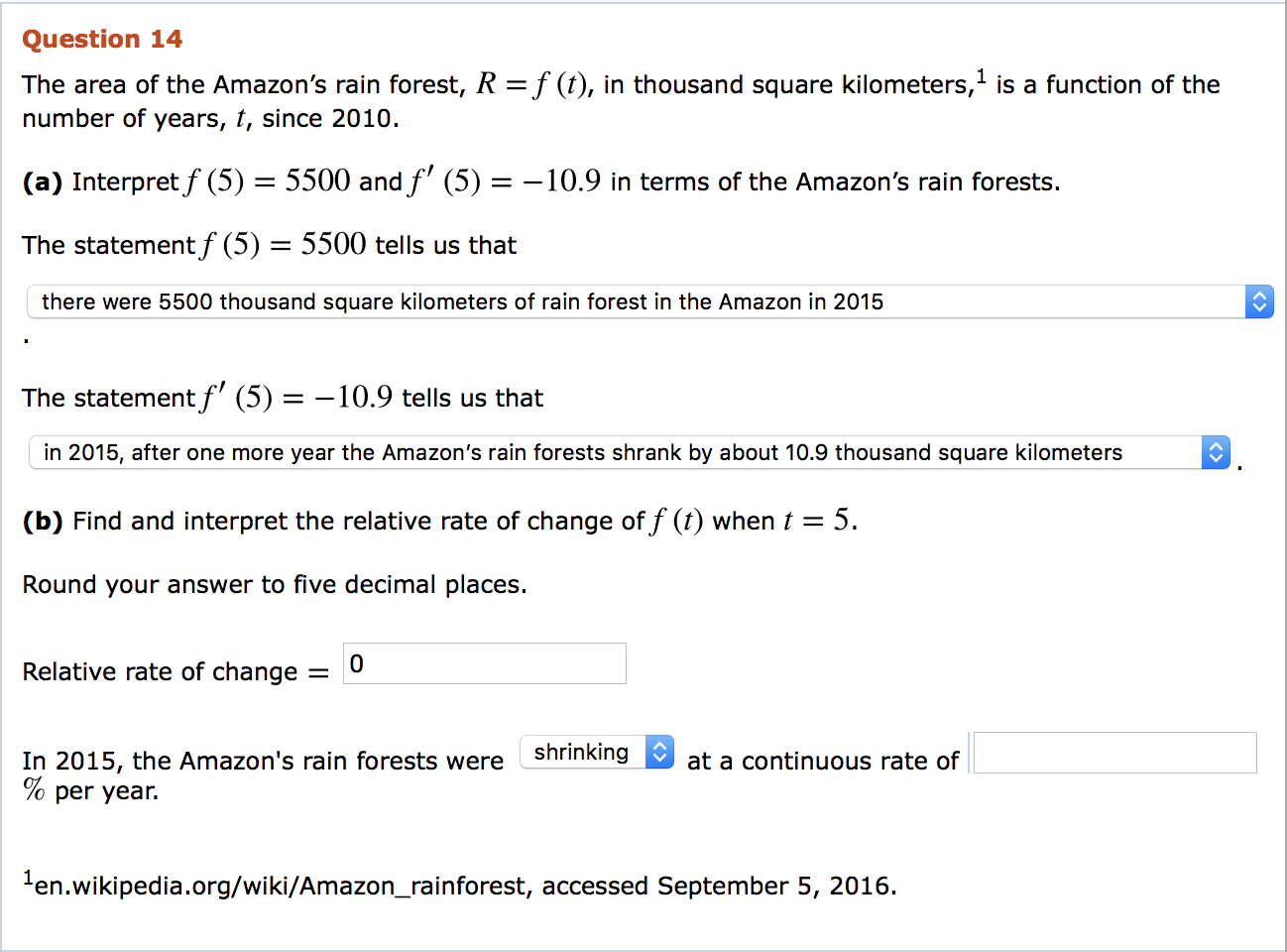 Solved The Area Of The Amazon S Rain Forest R F T Chegg Com