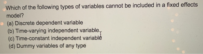 Solved Which of the following types of variables cannot be | Chegg.com