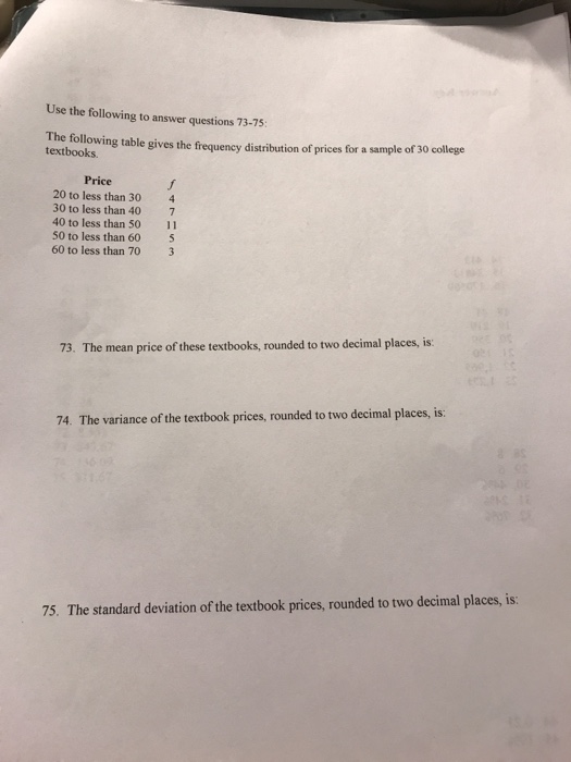 Solved Use the following to answer questions 73-75 The | Chegg.com