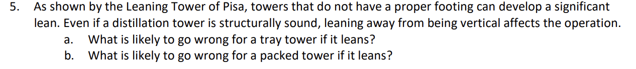 Solved 5. As shown by the Leaning Tower of Pisa, towers that | Chegg.com