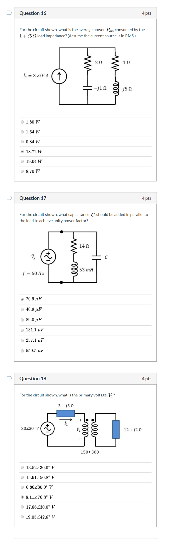 Solved Question 16 4 pts For the circuit shown, what is the | Chegg.com